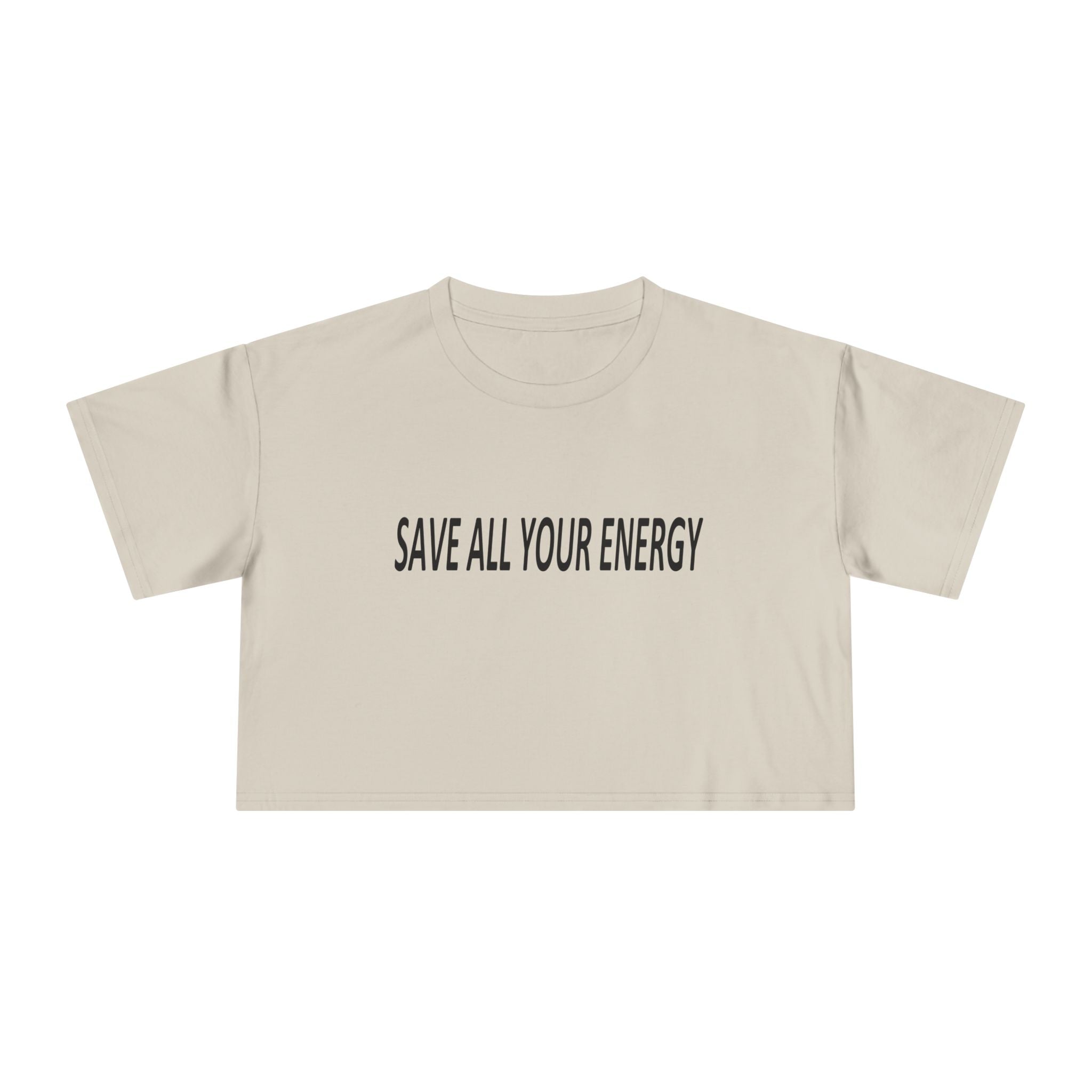 Save All Your Energy unisex Crop Tee