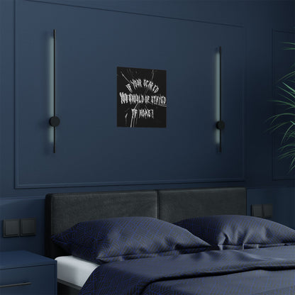 IF YOUR SCARD YOU SHOULD OF STAYED TF HOME!