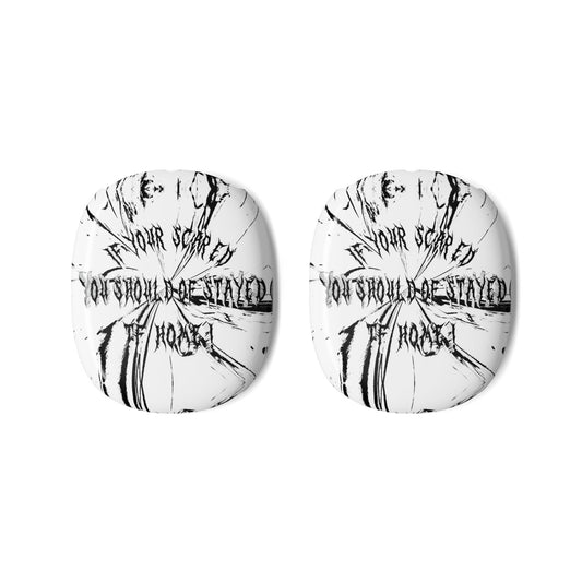 White AirPods Max Shell Case — “If You’re Scared You Should’ve Stayed Home” Gothic Grunge Protective Covers