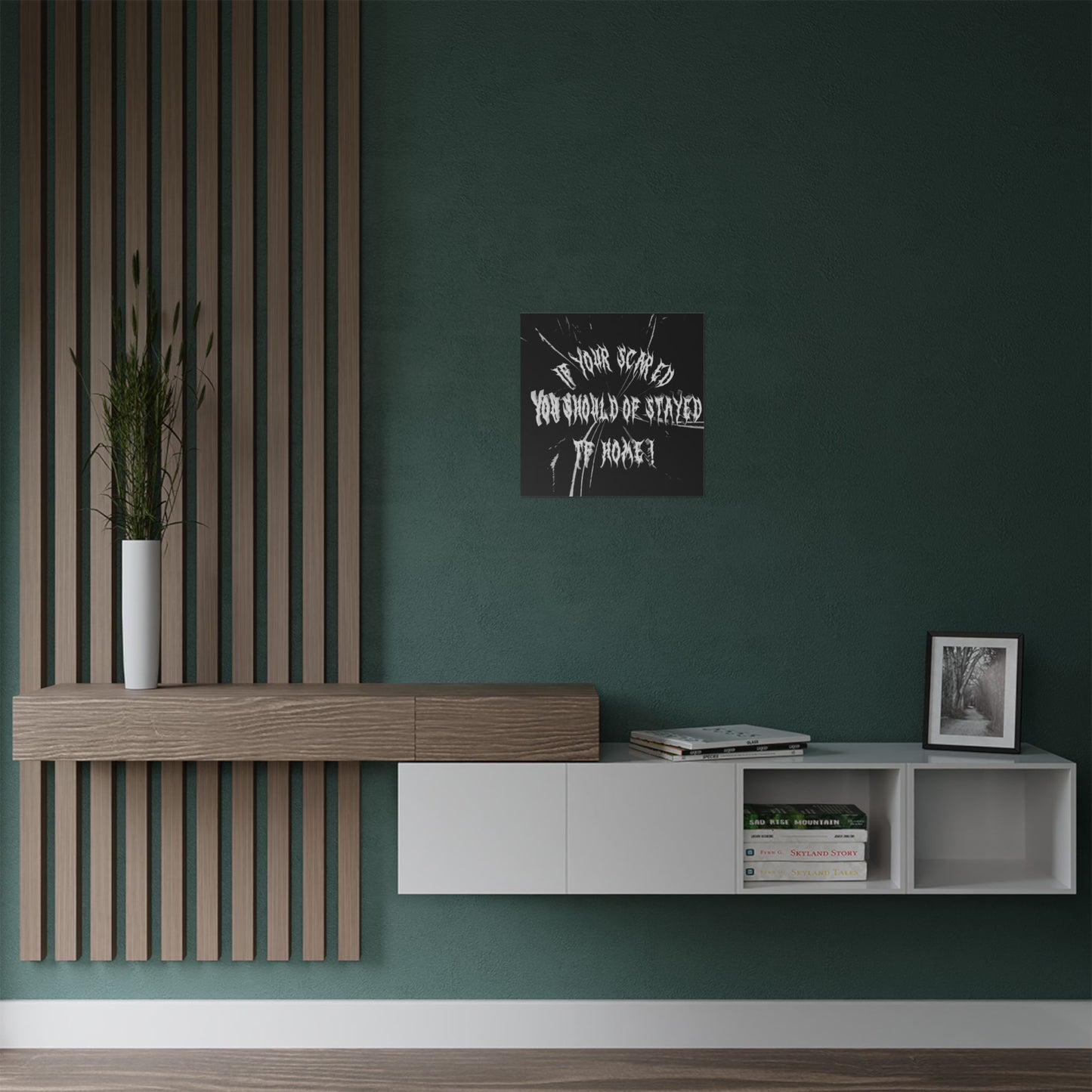 IF YOUR SCARD YOU SHOULD OF STAYED TF HOME!