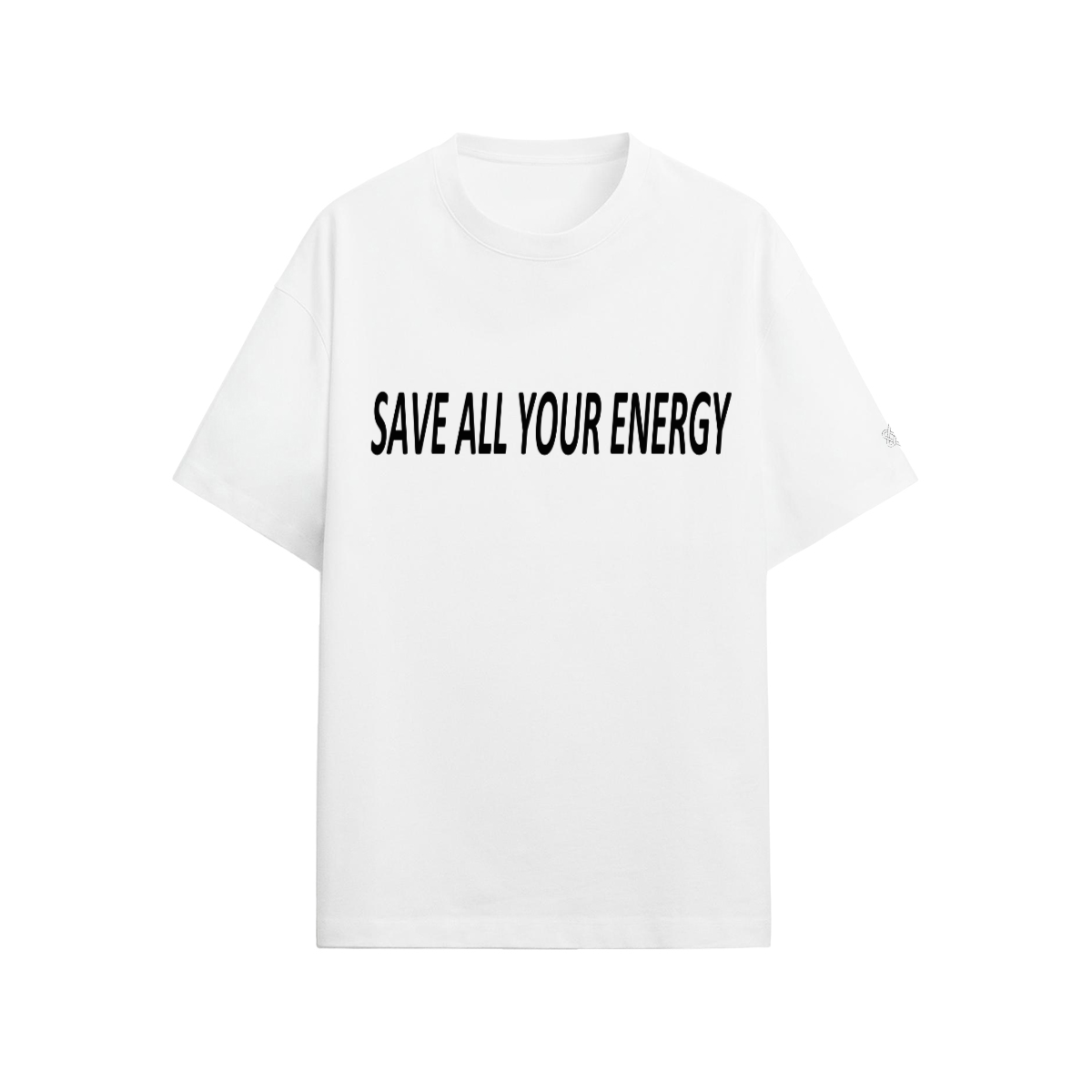 Save All Your Energy Fit T-shirt