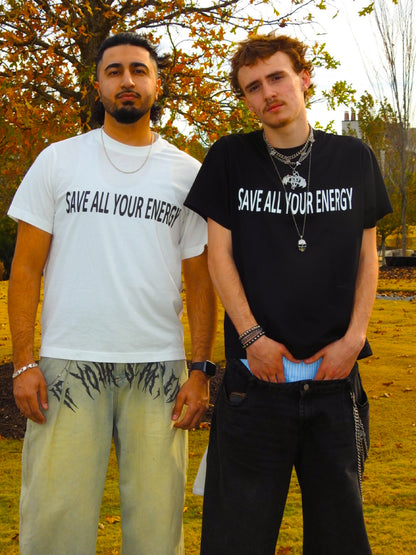 Save All Your Energy Fit T-shirt